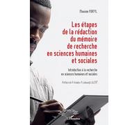 Les étapes de la rédaction du mémoire de recherche en sciences humaines et sociales: Introduction à la recherche en sciences humaines et sociales