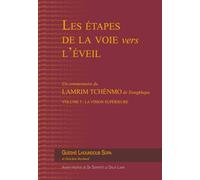 Les étapes de la voie vers l'éveil (vol. 5): Volume 5 : La Vision supérieure