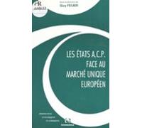 Les États Acp Face Au Marché Unique Européen (ebook)