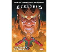 Les Éternels: Seule la mort est éternelle