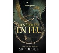 Les Étoiles en Feu: Une Romance Spectaculaire (Version Française: The Sable Riders)