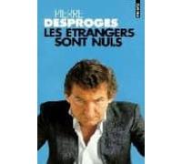 Les Etrangers Sont Nuls
