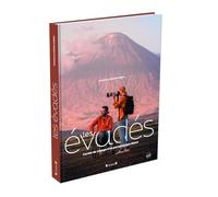 Les évadés: Carnet de voyage d'un paraplégique libéré