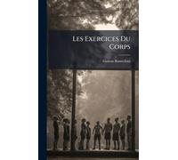 Les Exercices Du Corps