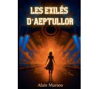 Les exilés d'Aeptullor: 1