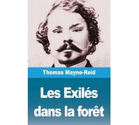 Les Exilés dans la forêt