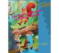 Les Explorateurs de la Forêt Magique: L'Odyssée des Petits Explorateurs( La Quête des Cinq Clés)