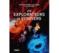 Les explorateurs de l'univers