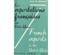 Les Exportations Françaises Aux États-unis (ebook)