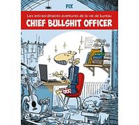 Les extraordinaires aventures de la vie de bureau