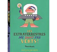 Les extraterrestres ne sont pas verts !