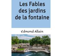 Les Fables des jardins de la fontaine