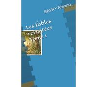 Les fables revisitées Tome 1