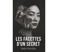 Les Facettes d'un Secret