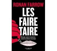 Les Faire Taire : Mensonges Espions Et Conspirations : Comment Les Pré