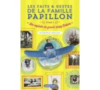 Les Faits Et Gestes De La Famille Papillon (tome 1) - Les Exploits De