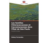Les familles Chlorococcaceae et Coccomyxaceae dans l'État de São Paulo: Enquête floristique