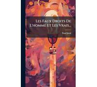 Les Faux Droits De L'homme Et Les Vrais...