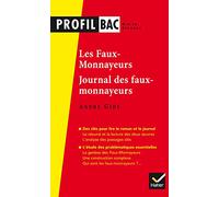 Les faux-monnayeurs (1925) ; Journal des faux-monnayeurs (1927): André Gide