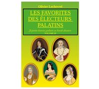 Les favorites des électeurs palatins: La petite histoire galante en bande dessinée: 20