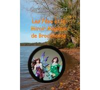 Les Fées et le miroir magique de Brocéliande