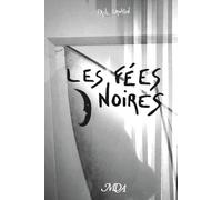 Les Fées Noires