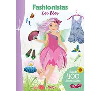 Les fées: Plus de 400 autocollants (Fashionistas, 1)