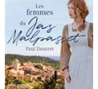 Les Femmes Du Jas Malpasset (audiolibro)