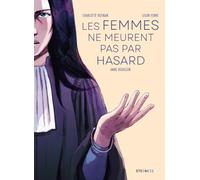 Les Femmes ne meurent pas par hasard – Editorial Flammarion