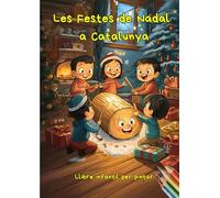 Les Festes de Nadal a Catalunya: Llibre infantil per pintar