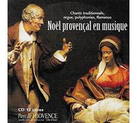 Les Festes D'orphée - Noel Provençal En Musique - Chants Traditionnels, Orgue, Polyphonies ...