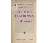 Les Fêtes Chrétiennes... Et Nous (ebook)