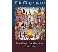 les fêtes du calendrier français (Divers - curiosités et enquêtes)