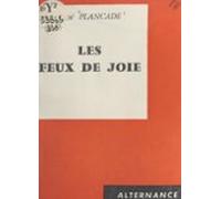 Les Feux De Joie (ebook)