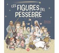 Les Figures Del Pessebre (Àlbum il·lustrat)