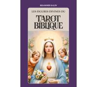 Les Figures divines du Tarot biblique