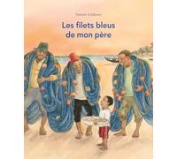 Les filets bleus de mon père
