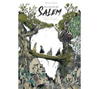 Les Filles de Salem : Comment nous avons condamné nos enfants