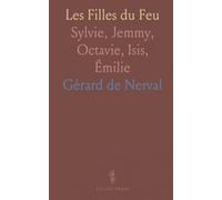 Les Filles du Feu: Sylvie, Jemmy, Octavie, Isis, Émilie