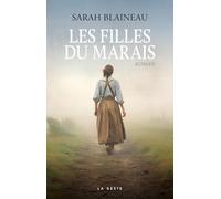 Les filles du marais (ROMANS HISTORIQUES)