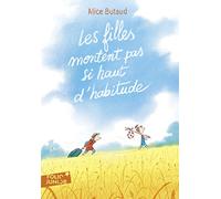 Les filles montent pas si haut d'habitude