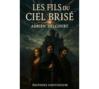 Les Fils du Ciel Brisé
