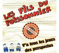 Les Fils Du Poissonnier - Y'A Tous Les Jours Des Prospectus