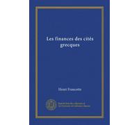 Les finances des cités grecques (Vol-1)