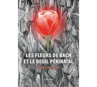 Les fleurs de Bach et le deuil périnatal