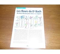 Les fleurs du Dr Bach : 38 élixirs floraux mieux se soigner (Petit guide) - 9782842592264