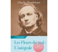 Les Fleurs Du Mal : Lintégrale (ebook)