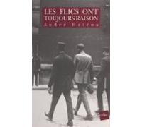 Les Flics Ont Toujours Raison (ebook)