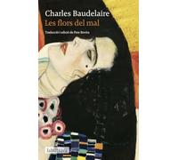 Les flors del mal: Traducció i edició de Pere Rovira (LABUTXACA)