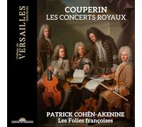 Les Folies françoises – Patrick Cohën-Akenine – Concerts Royaux
